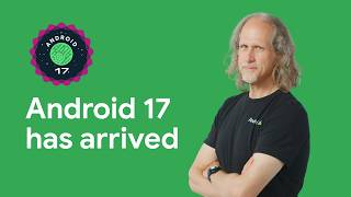 Android 17 AOSP is here