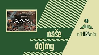 Naše dojmy - Arcs