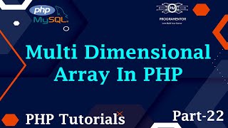 22 | Multi Dimensional Array In PHP | Arrays In PHP | PHP Arrays | PHP Tutorials | PHP (Hindi/Urdu)