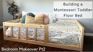 DIY Toddler Bed | Easy & Affordable | Bedroom Makeover Part 2