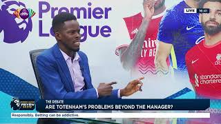 Are Tottenham's problems beyond the manager? - Premier League Preview Show