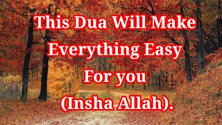#This Dua Will Make Everything Easy For you Insha Allah|#shorts |#szmuslimah