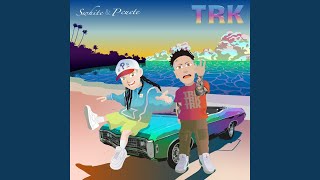 TRK (feat. P cuete)