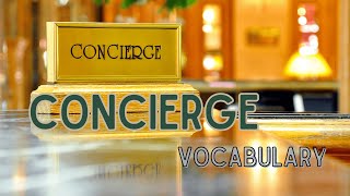 What is the meaning of Concierge?