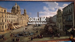 Samsung QLED 8K TV : Real 8K Resolution