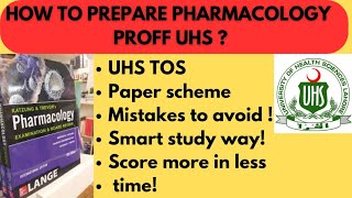 How to prepare pharmacology proff uhs|Pharmacology TOS