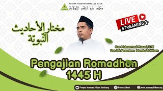 Pengajian Ramadhan Kitab Mukhtarol Hadist | PP Mamba'ul Hikam