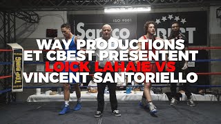 Loick Lahaie vs Vincent Santoriello au CBEST