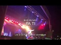 Bad Bunny - Pa Ti || LIVE @ Six Flags Great Adventure HD