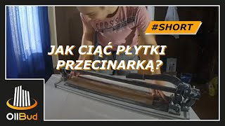 SHORT Cięcie płytek przecinarką