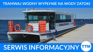 Tramwaj wodny wypłynie na wody zatoki