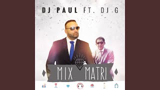 Mix Matri Feat. Dj G