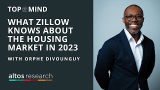 What Zillow Knows About the Housing Market in 2023