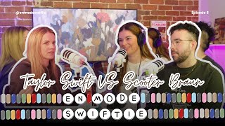 Taylor Swift VS Scooter Braun - Épisode 5 - En mode Swiftie