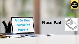 Notepad Tutorial Part 1