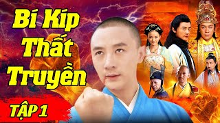 Bí Kíp Thất Truyền - Tập 1 | Phim Hành Động Cổ Trang Hay Nhất 2025 | Phim Hành Động Võ Thuật Hay