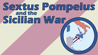 Sextus Pompeius and the Sicilian War (42 to 36 B.C.E.)