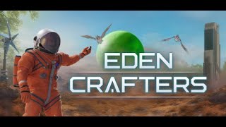 Eden Crafters Ep.07 (10-28-2024) :)