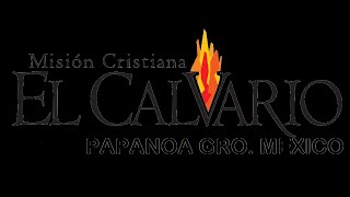 ALABANZAS MISIÓN CRISTIANA EL CALVARIO: TU ERES EL REY - ÚNICO DIOS -  SANTO.