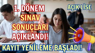 Açık Lise 1. Dönem SINAV SONUÇLARI Açıklandı! Sonuçlara Nasıl Bakılır? Kayıt Yenileme Başladı!