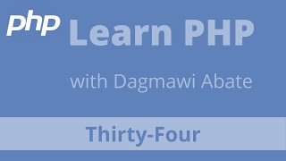 34) Learn PHP with Dagmawi-Abate;Adding, Removing and Sorting Array Elements;Amharic