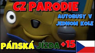 CZ PARODIE (+15) - Autobusy v jednom kole - Pánská jízda