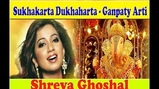 Sukhakarta Dukhaharta  Shreya Ghoshal  Mantra Pushpanjali  Ravindra Sathe Sagarika Music Marathi