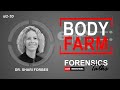 Body Farm, Clandestine Graves, Cadaver Dogs | Forensics Talks Episode 19 | CSI