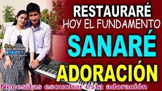 🎵 RESTAURARÉ EL FUNDAMENTO ❤️ HERMOSA ADORACIÓN Que BENDECIRÁ TU VIDA✔️🔥ALABANZAS CRISTIANAS 2022