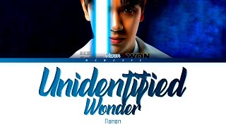 【Nanon】 Unidentified Wonder (สิ่งมหัศจรรย์ที่ไม่มีรูปแบบ)