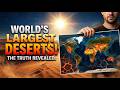 Top 10 Countries with Largest Deserts