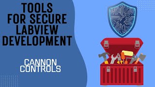 Tools for Secure LabVIEW code Development