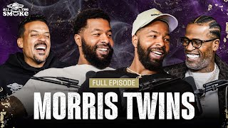 Morris Twins | Ep 197 | ALL THE SMOKE Full Episode | SHOWTIME BASKETBALL