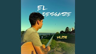 El Desgaste