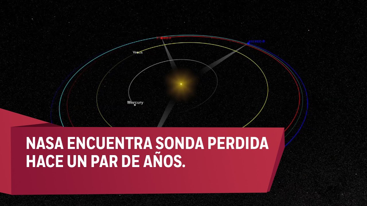 La NASA Encuentra La Sonda Stereo-B - YouTube