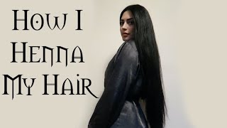 How I Henna My Hair Black