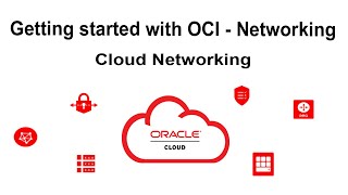 Getting started with OCI - Networking