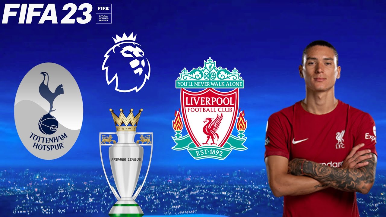 FIFA 23 | Tottenham Hotspur Vs Liverpool - Premier League Match Season ...