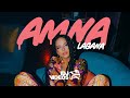 AMNA - LAGANA (OFFICIAL VIDEO)