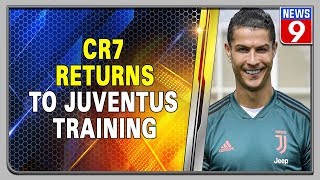 Juventus star Cristiano Ronaldo returns to training after 72 days