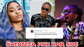 Shenseea choose Beenie man ova Vybz kartel in the \