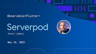 Observable Flutter: Serverpod