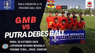 20241030 Babak 1. Garuda Muda Bali Vs Putra Debes||Turnamen Piala SOERATIN Bali 2024.