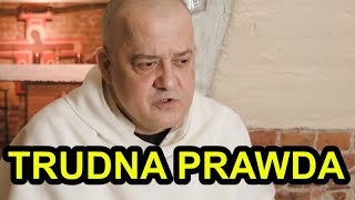 JACY JESTEŚMY? OTO CAŁA (trudna) PRAWDA! - o. Augustyn Pelanowski