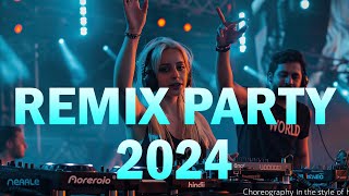 PARTY MIX 2024 🎶 Mashups & Remixes Of Popular Songs 🎶 DJ Remix Club Music Dance Mix 2024