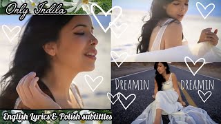 Dreamin - indila (Only)