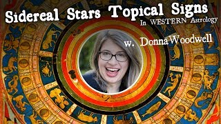 The Nakshatra/Rashi Parallel in Western Astrology - Donna Woodwell Explains