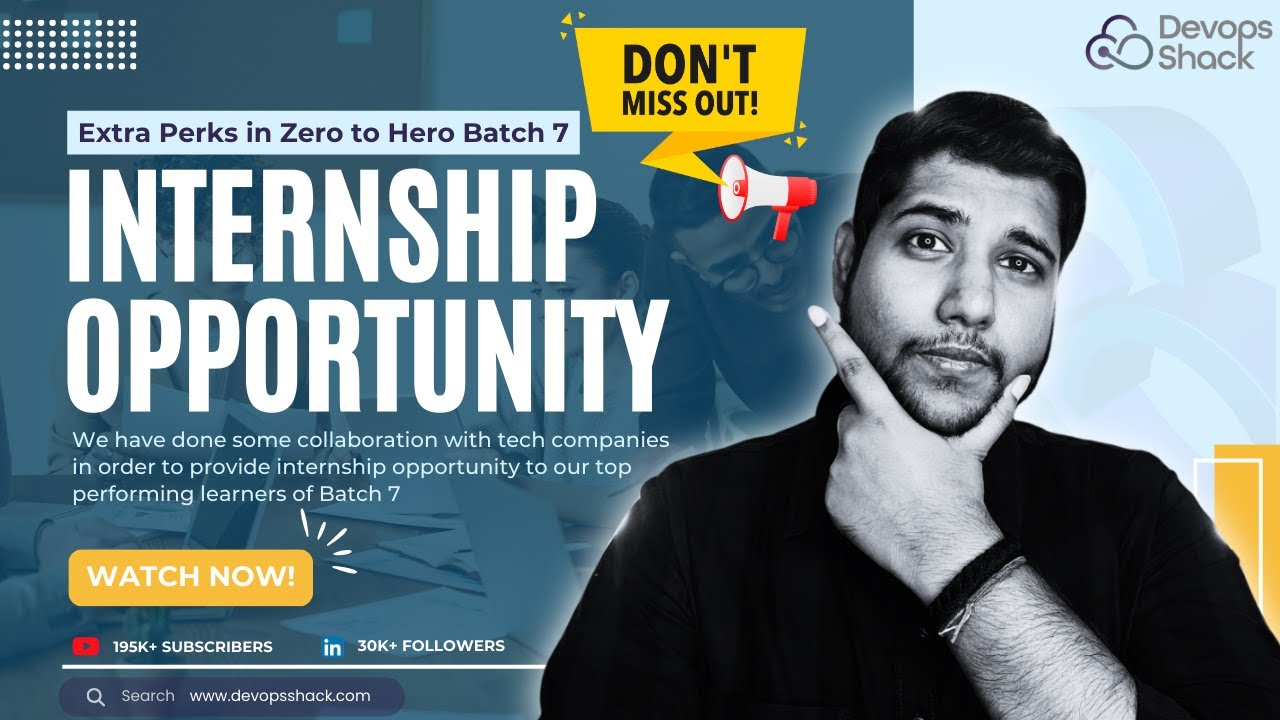 Internship Opportunity In Batch 7 Of Devsecops Cloud Devops Youtube