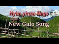 nyim yirma nago new galo song