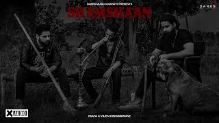 Shamshaan - Maya x Vilen x bigSsmoke (Official Audio)